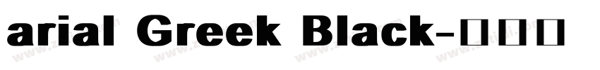 arial Greek Black字体转换